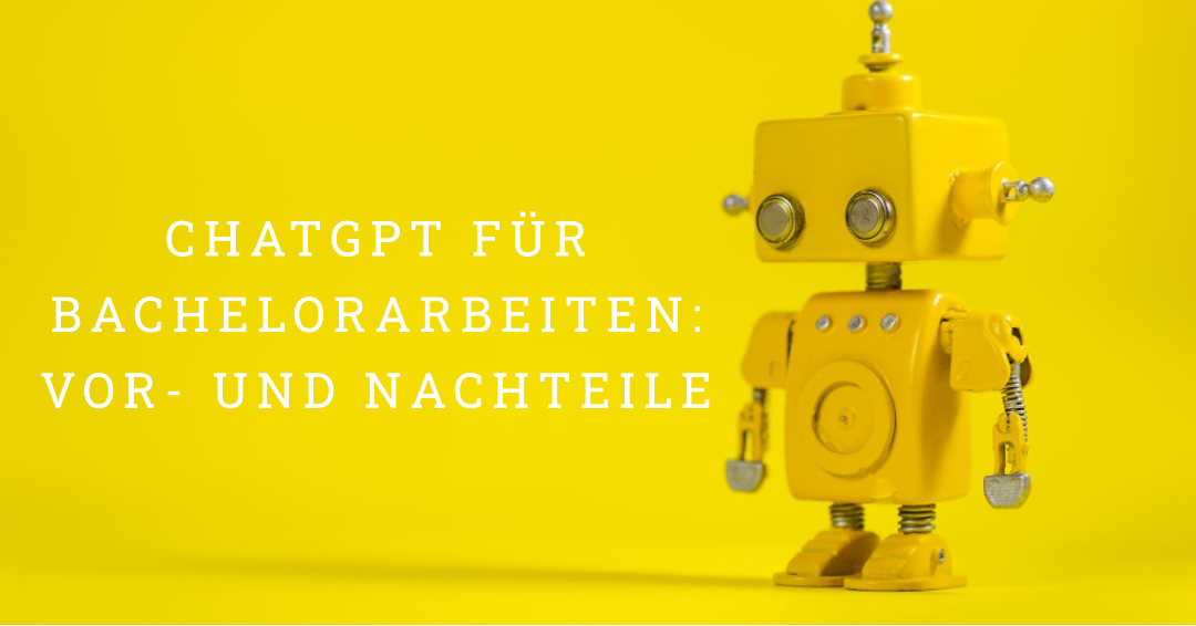 Bachelorarbeit mit ChatGPT schreiben