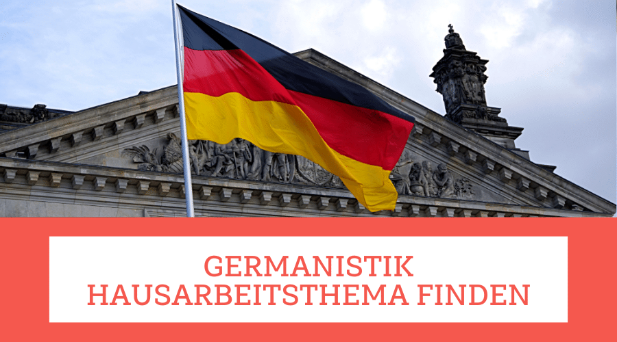 Germanistik Hausarbeitsthema finden Germanistik Hausarbeitsthema finden