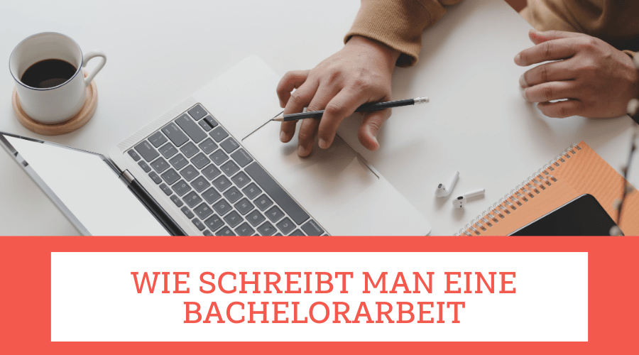 wie schreibt man eine bachelorarbeit bachelorarbeit schreiben