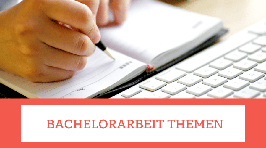 bachelorarbeit themen Bachelorarbeit Themas - Themenvorschlägen