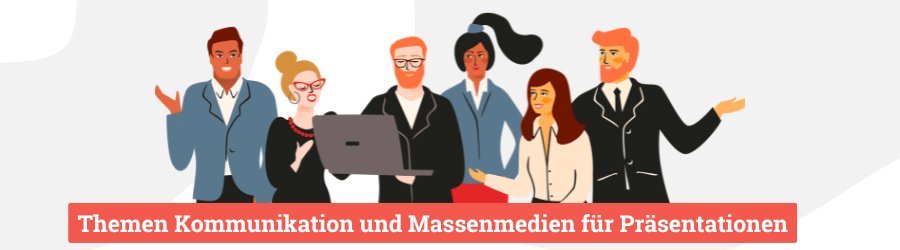 Themen Kommunikation und Massenmedien für Präsentationen präsentationsthemen