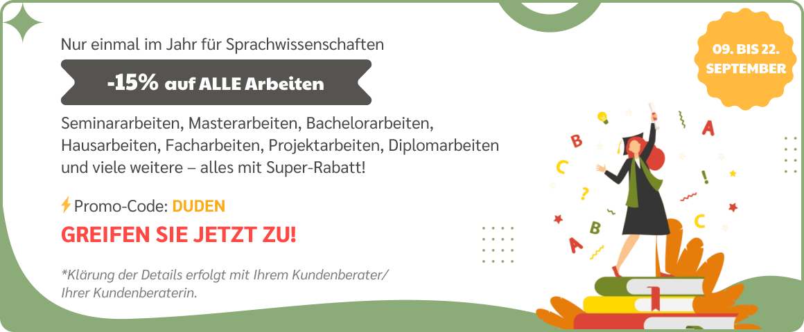 Nur für Sprachwissenschaften: 15% Rabatt auf alle Arbeiten!